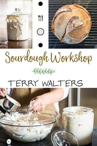 4/16 Sourdough Bread Making Workshop with Terry Walters