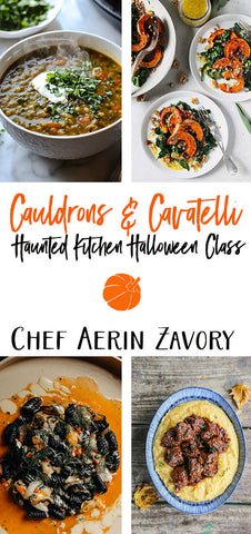 10/25 Cauldrons & Cavatelli: Haunted Kitchen Halloween Class with Aerin Zavory
