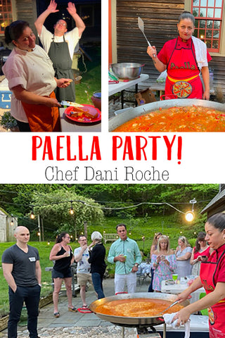 6/20 Paella Party with Chef Dani
