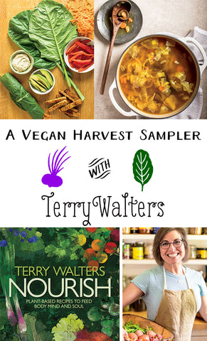 10/24 A Vegan Harvest Sampler with Terry Walters